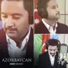 İzzət Bağırov - Azərbaycan - Single