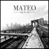 Mateo - Say It's So - Single